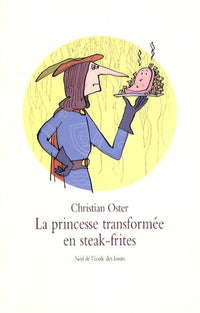 princesse transformee en steak frites
