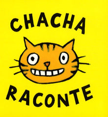 Chacha raconte jaune