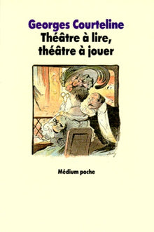 Theatre à lire, théâtre à jouer