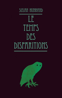Le temps des disparitions