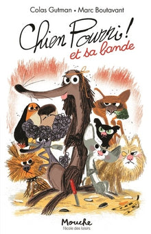 Chien Pourri et sa bande