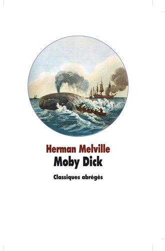 Moby Dick - Texte abrégé