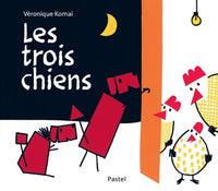 Trois chiens