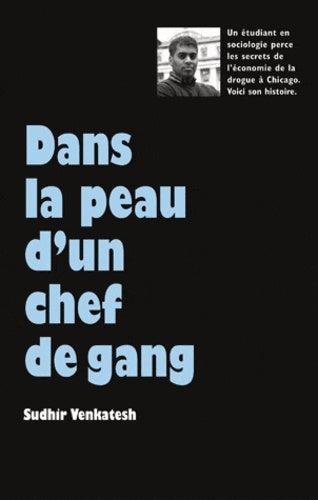 Dans la peau d'un chef de gang