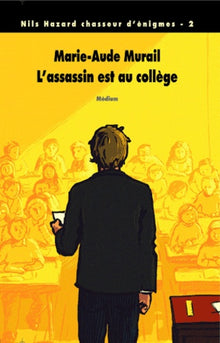 L'assassin est au collège