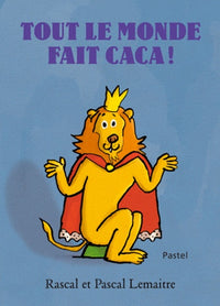 tout le monde fait caca