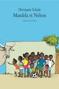 Mandela et Nelson