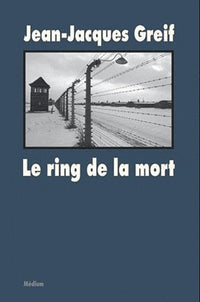 Le ring de la mort (poche) (NE)