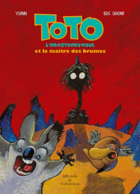 toto l ornithorynque et le maitre des br