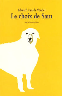 Le choix de Sam