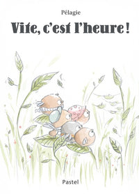 Vite c'est l'heure