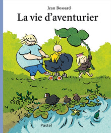 Vie d'aventurier
