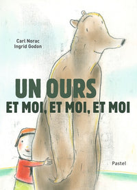 Un ours et moi et moi et moi