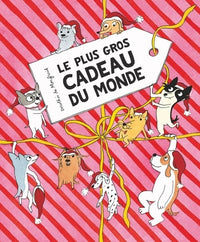 Plus gros cadeau du monde (Le)