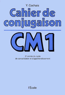 Cahier de conjugaison CM1