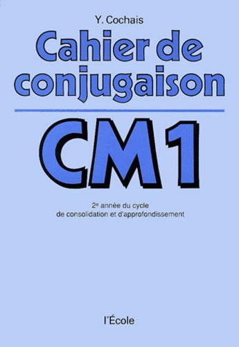 Cahier de conjugaison CM1