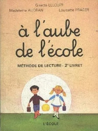 À l'aube De L'école, Méthode de lecture 2eme Livret