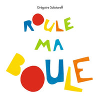 roule ma boule