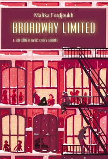 Broadway Limited - Un dîner avec Cary