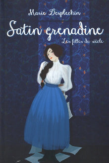 satin grenadine - nouvelle edition