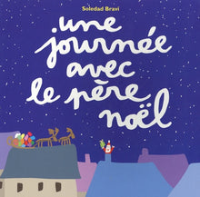 Une journee avec le pere noel