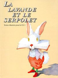 LA LAVANDE ET LE SERPOLET