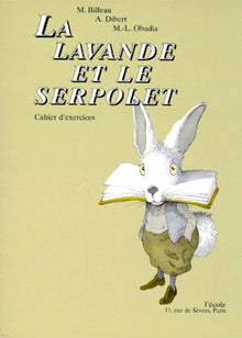 La Lavande et le Serpolet