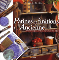 Patine et finition ancienne