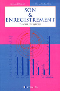 Son Et Enregistrement. Theorie Et Pratique