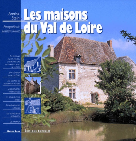 Les maisons du val de Loire