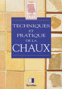 Techniques et pratique de la chaux