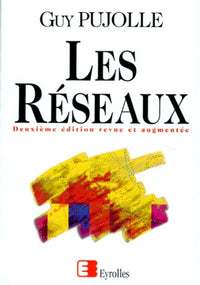 Les Reseaux. 3eme Tirage 1998, 2eme Edition