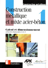 Calcul et dimensionnement selon les Eurocodes 3 et 4