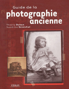 Guide de la photographie ancienne