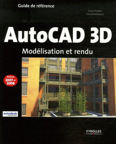 AutoCAD 3D: Modélisation et rendu