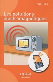 Les pollutions électromagnétiques
