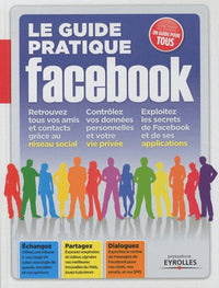 Le guide pratique Facebook