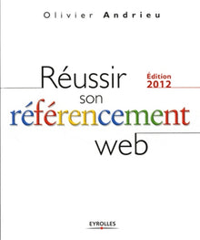 Réussir son référencement Web