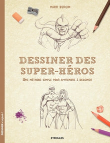Dessiner des super-héros