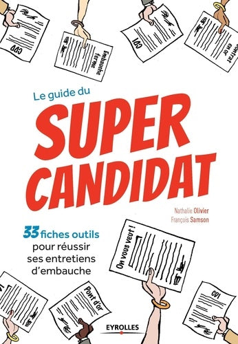 Le guide du super candidat