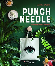 Punch needle: 27 créations à broder