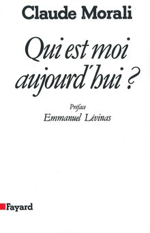 Qui est moi aujourd'hui ?