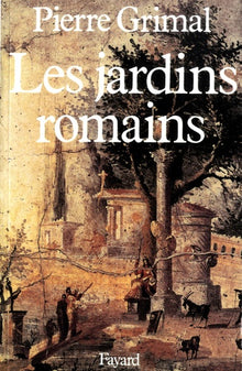 Les jardins romains