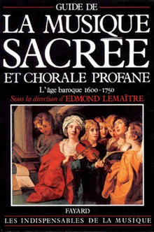 Guide de la musique sacrée et chorale profane