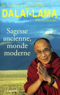 Sagesse ancienne, monde moderne