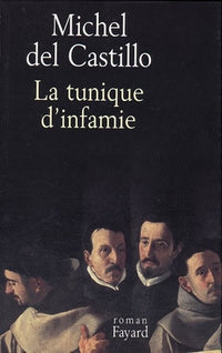la tunique d'infamie