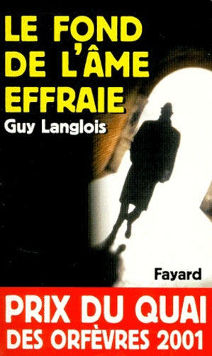 Le fond de l'âme effraie