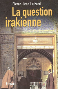 La question irakienne.