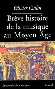 Brève histoire de la musique au Moyen-Age