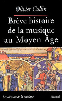 Brève histoire de la musique au Moyen Âge